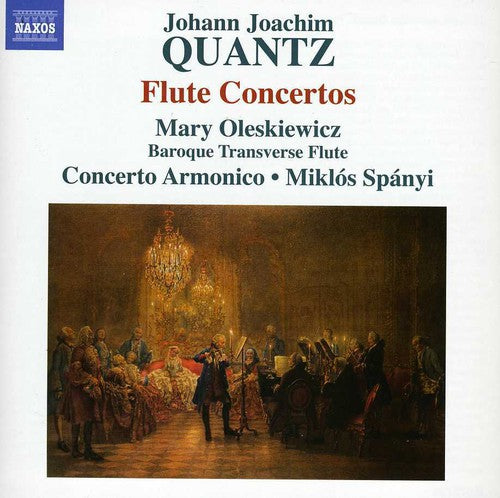 Quantz: Flute Concertos / Oleskiewicz, Spanyi, Concerto Armonico