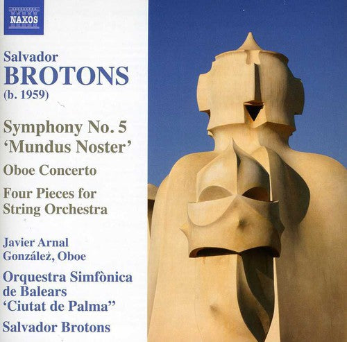 Brotons: Symphony No. 5, 'Mundus Noster'