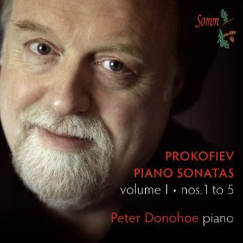 Prokofiev: Piano Sonatas, Vol. 1 / Peter Donohoe