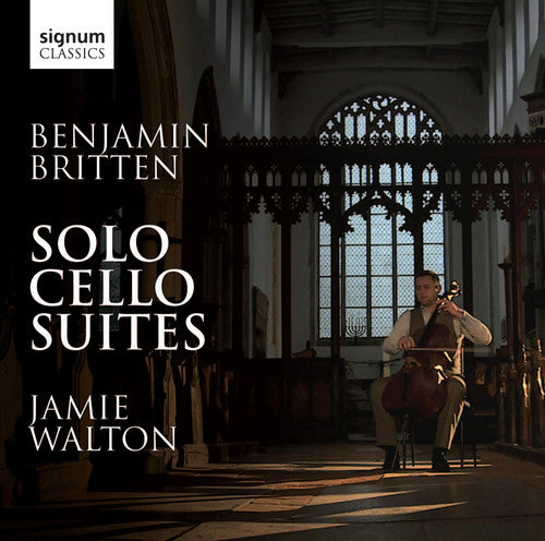 Britten: Solo Cello Suites