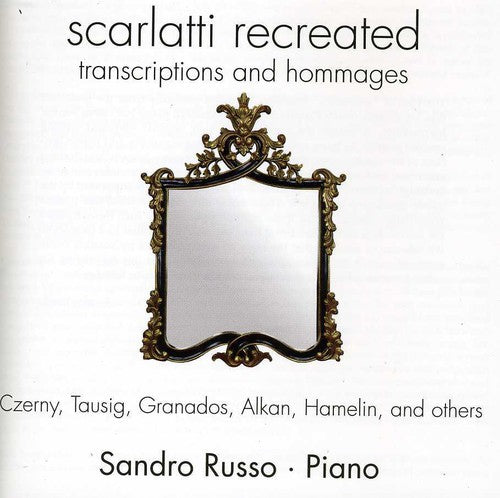 SCARLATTI RECREATED: TRANSCRIP