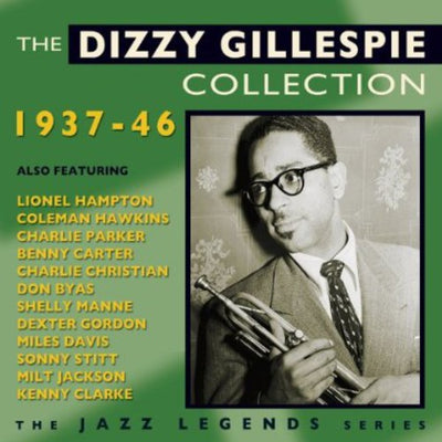 DIZZY GILLESPIE COLLECTION 1937-46