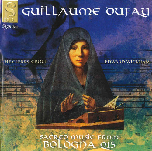 Dufay - Sacred Music From Bologna Q15 / Clerks' Group