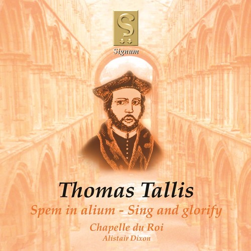 TALLIS: Spem in alium / Sing and glorify