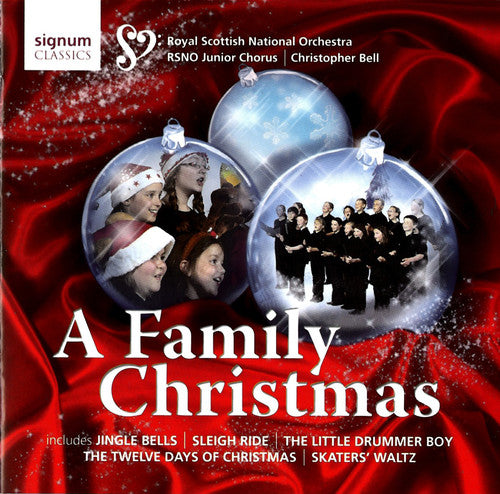 A Family Christmas / Bell, Royal Scottish National Orchestra & Junior Chorus