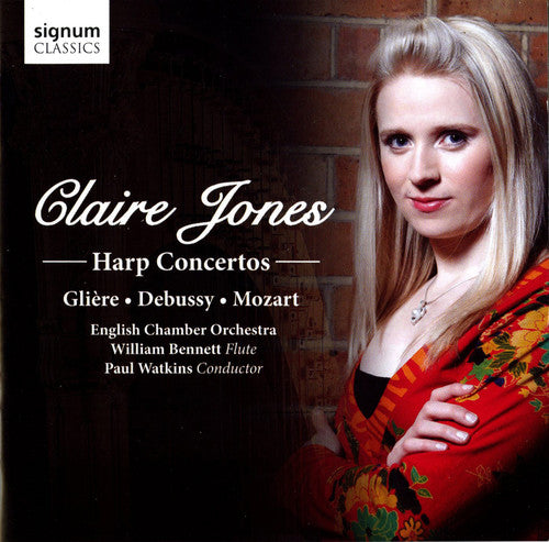 Gliere, Debussy, Mozart: Harp Concertos / Claire Jones