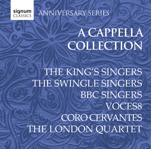 Signum Anniversary Series - A Cappella Collection