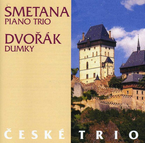 Smetana: Piano Trio - Dvorák: Dumky