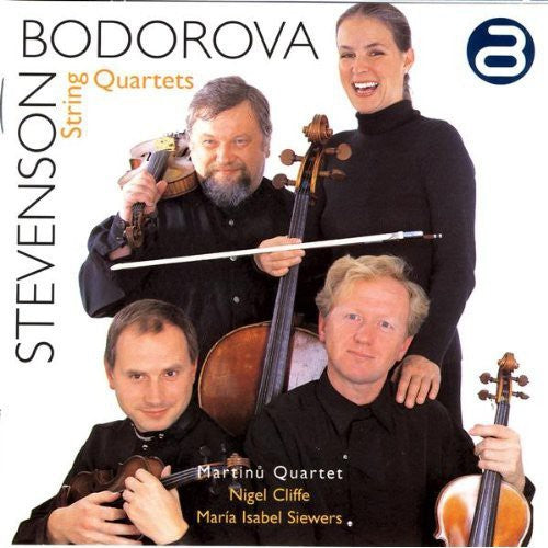 Bodorová - Stevenson: String Quartets
