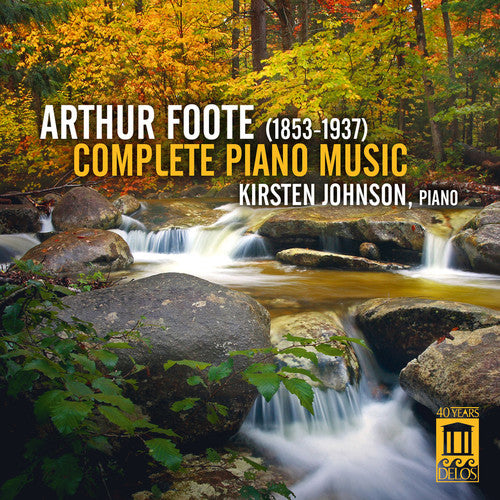 Foote: The Complete Piano Music / Johnson