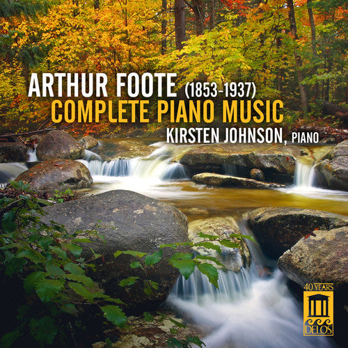 Foote: The Complete Piano Music / Johnson