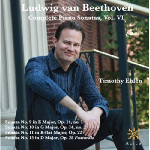 Beethoven: Complete Piano Sonatas, Vol. VI