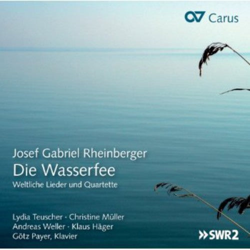 Rheinberger, J. G.: Die Wasserfee