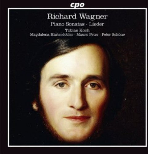 Wagner: Piano Sonatas, Lieder / Koch, Hinterdobler,  Mauro