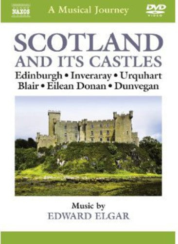 A Musical Journey: Scotland And Its Castles