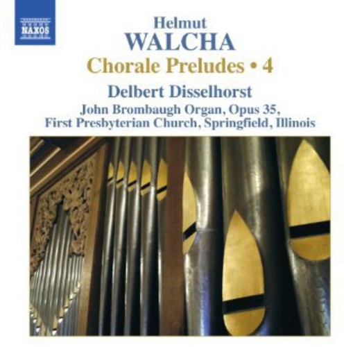Walcha: Chorale Preludes, Vol. 4