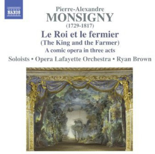 Monsigny: Le roi et le fermier