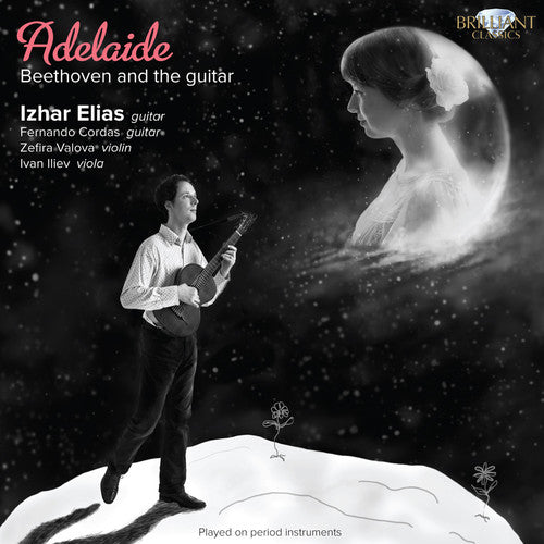 Adelaide - Beethoven And The Guitar / Izhar Elias