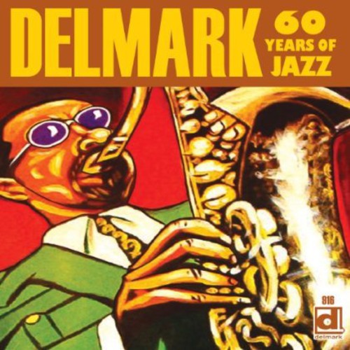 DELMARK 60 YEARS OF JAZZ / VARIOUS
