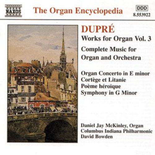 Organ Encyclopedia - Dupré: Works For Organ Vol 3 / Mckinley