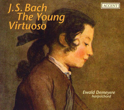 Bach, J.S.: Keyboard Music (The Young Virtuoso)