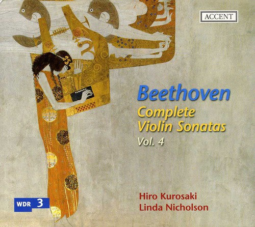 Beethoven: Complete Violin Sonatas, Vol. 4 / Kurosaki, Nicholson