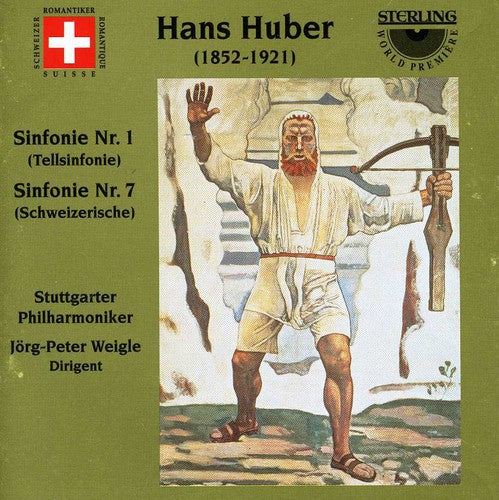 Hans Huber: Symphony No. 1; Symphony No. 7