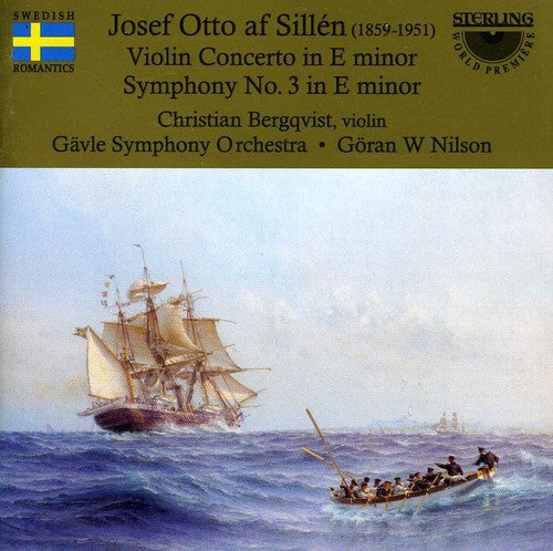Josef Otto Af Sillen: Violin Concerto In E Minor; Symphony No. 3