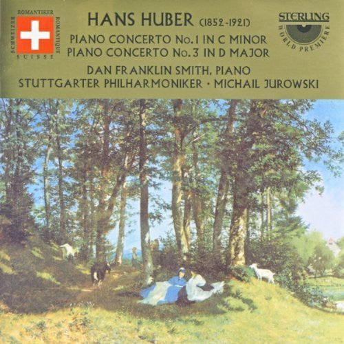 Hans Huber: Piano Concertos Nos. 1 & 3