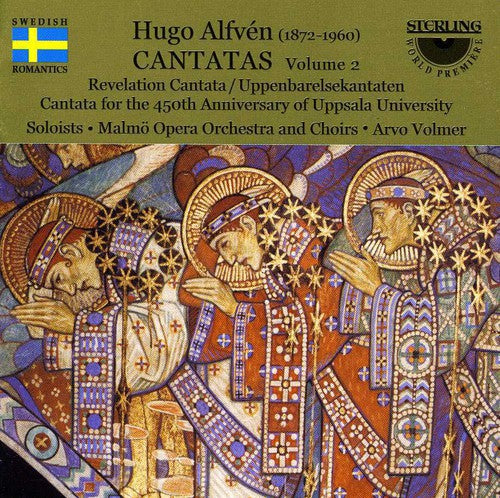 Hugo Alfven: Cantatas, Vol. 2