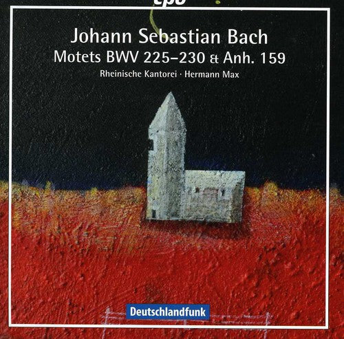 Bach: Motets, Bwv 225-230 & Anh. 159 / Rheinische Kantorei