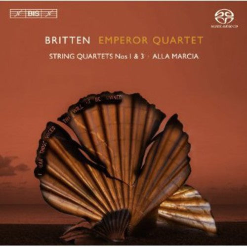 Britten: String Quartets Nos. 1 & 3 / Emperor Quartet