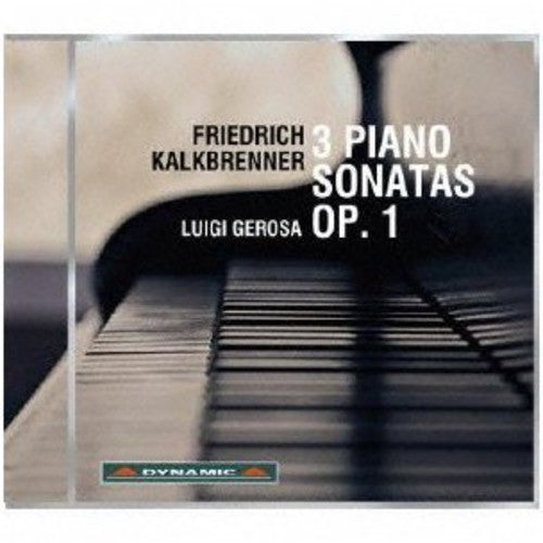 Kalkbrenner: Pianos Sonatas / Luigi Gerosa