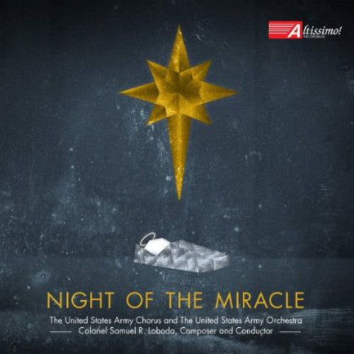 Loboda: Night Of The Miracle / United States Army Chorus & Orchestra