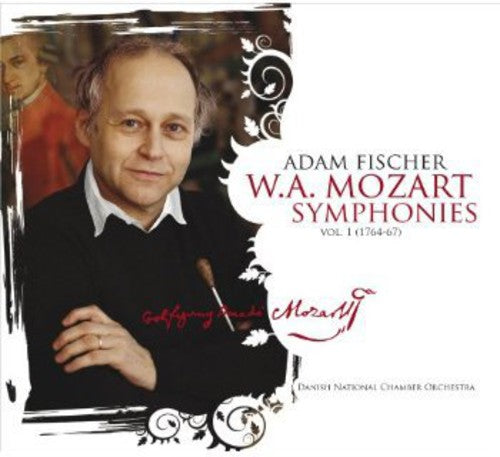 Mozart: Symphonies Vol 1 / Fischer, Danish National Chamber Orchestra