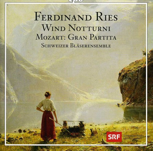 Ries: Nocturnes Nos. 1 & 2 - Mozart: Serenade No. 10 / Schweizer Blaeserensemble