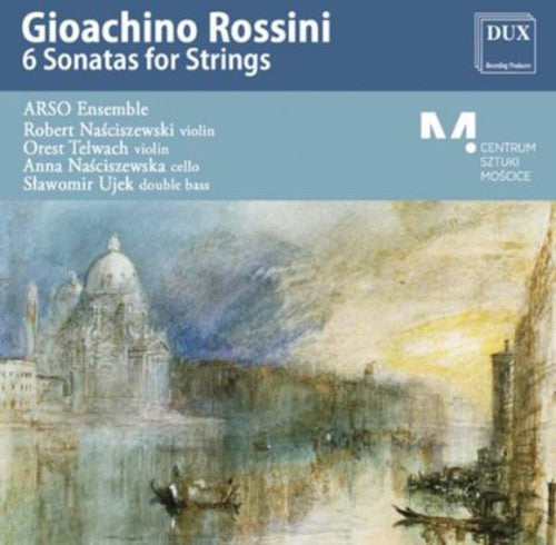 Rossini: 6 Sonatas for Strings