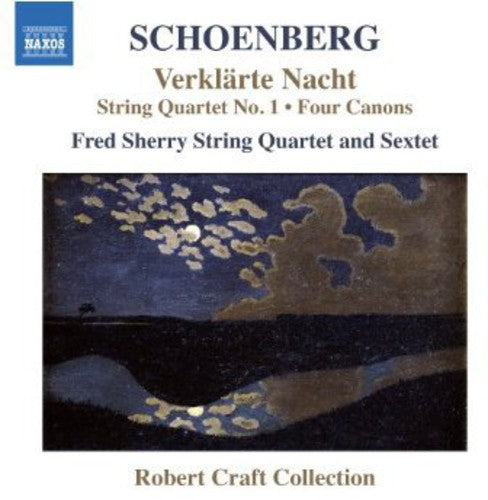 Schoenberg: Verklarte Nacht; String Quartet / Fred Sherry String Quartet And Sextet