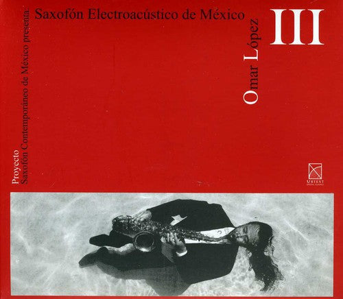 Saxofon Electroacustico De Mexico, Vol. 3