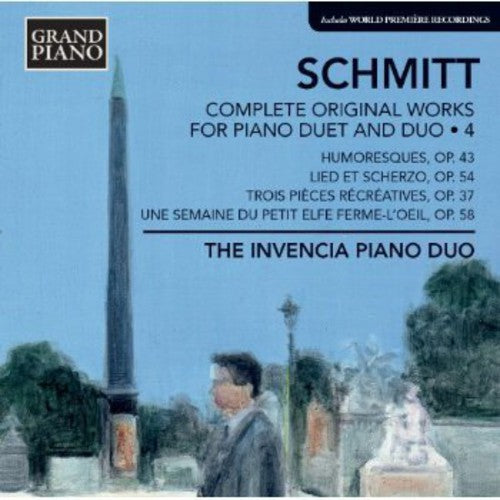 Schmitt: Complete Original Works for Piano Duet & Duo, Vol.