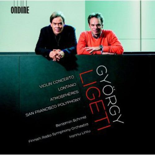 Ligeti: Violin Concerto; Lontano; Atmospheres / Schmid, Lintu, Finnish RSO