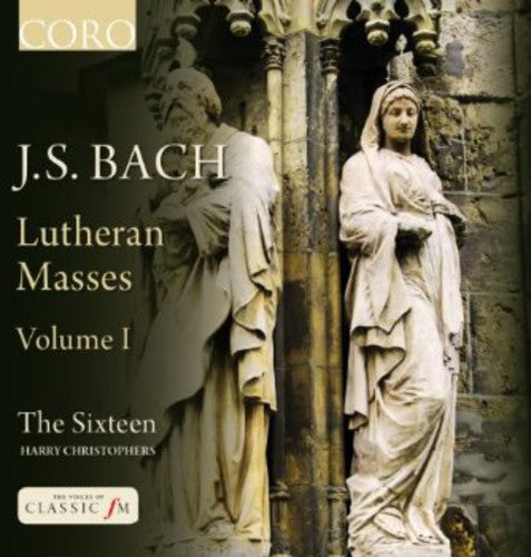 Bach: Lutheran Masses, Vol. 1