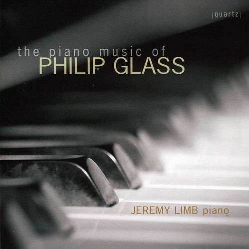 Piano Music of Philip Glass / Jeremy Limb