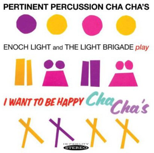 PERTINENT PERCUSSION CHA CHAS & I WANT TO BE HAPPY