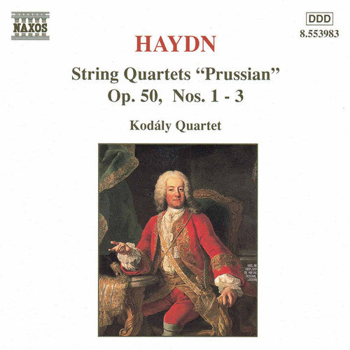 Haydn: String Quartets "Prussian" - Opus 50 Nos 1 - 3 / Kodaly