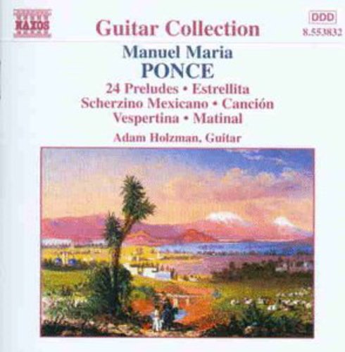 Guitar Collection - Ponce: 24 Preludes, Etc / Adam Holzman