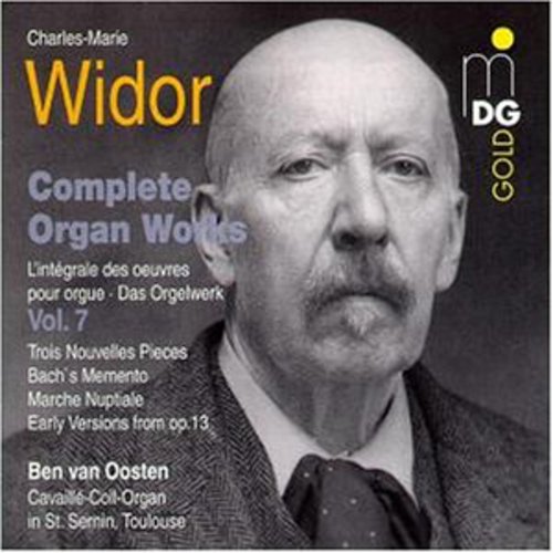 Widor: Complete Organ Works Vol 7 / Ben Van Oosten
