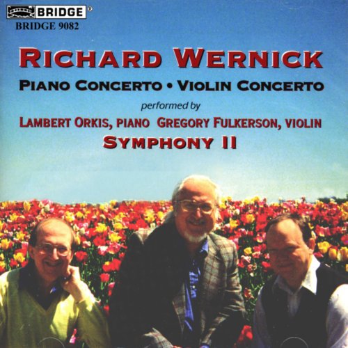 Wernick: Piano Concerto - Violin Concerto