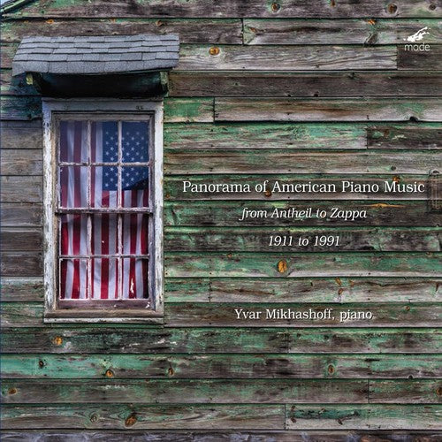 Panorama Of American Piano Music / Yvar Mikhashoff