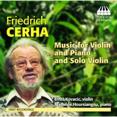 Cerha: Violin Music / Kovacic, Hoursiangou